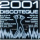 Various - 2001 Discoteque