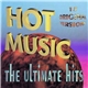 Various - Hot Music - The Ultimate Hits