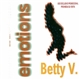 Betty V - Emotions